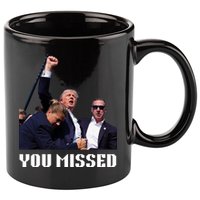 You Missed Trump 2024 11oz C Handle Ceramic Mug