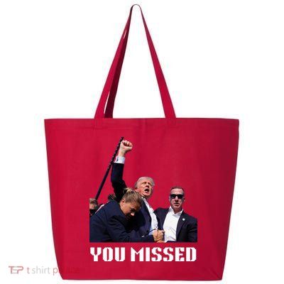 You Missed Trump 2024 25L Jumbo Tote