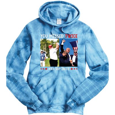 You Missed Twice Trump 2024 Tie Dye Hoodie