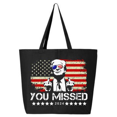 You Missed Trump 2024 President Trump 2024 Re Election 25L Jumbo Tote