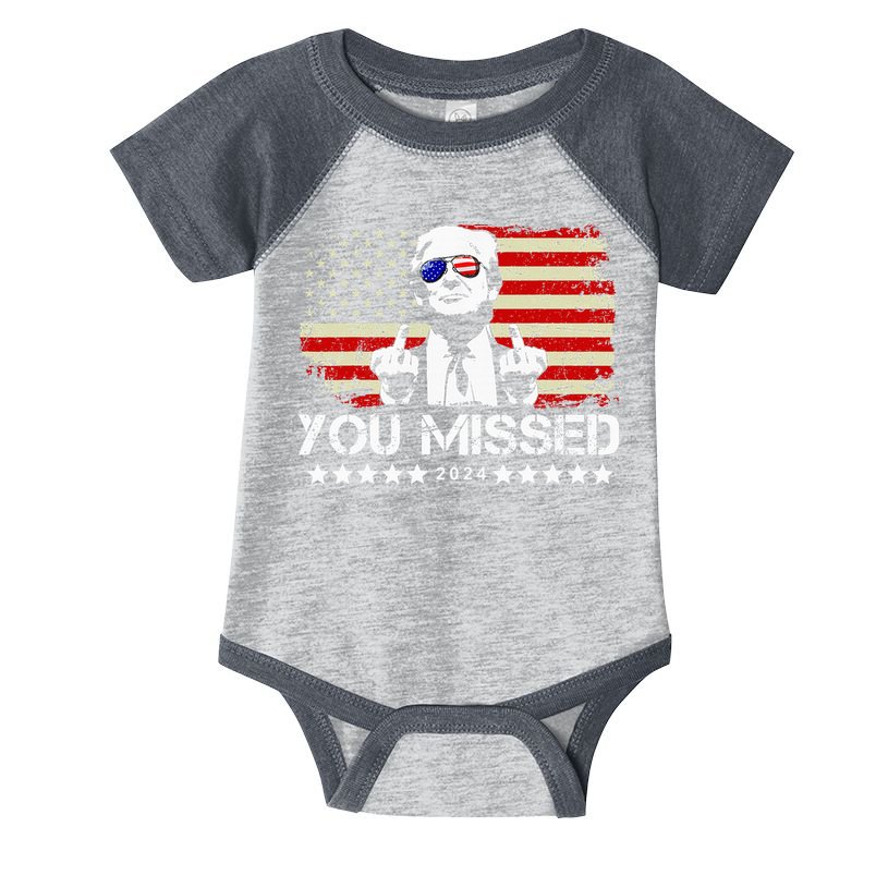 You Missed Trump 2024 President Trump 2024 Re Election Infant Baby Jersey Bodysuit