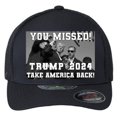 You Missed Trump 2024 Take America Back Pennsylvania Rally Flexfit Unipanel Trucker Cap