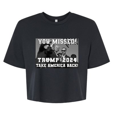 You Missed Trump 2024 Take America Back Pennsylvania Rally Bella+Canvas Jersey Crop Tee