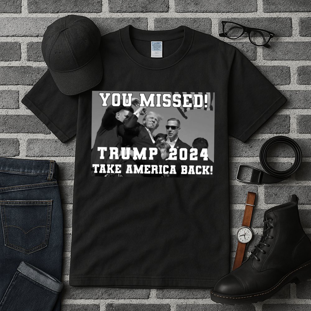 You Missed Trump 2024 Take America Back Pennsylvania Rally Tall T-Shirt