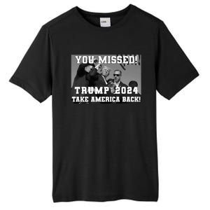 You Missed Trump 2024 Take America Back Pennsylvania Rally Tall Fusion ChromaSoft Performance T-Shirt