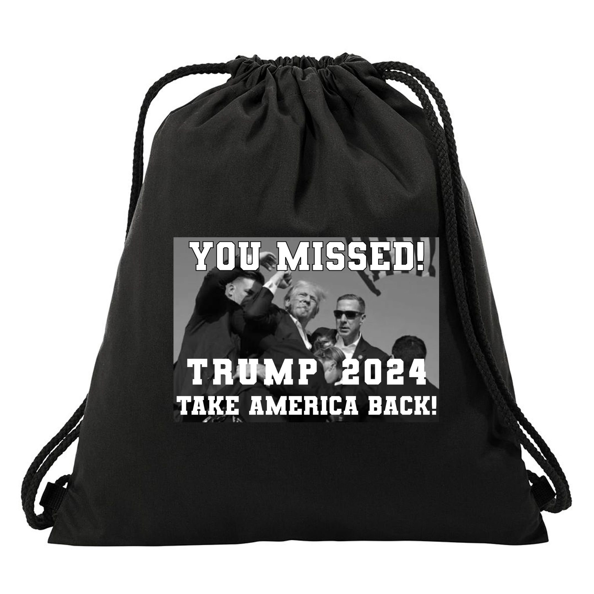 You Missed Trump 2024 Take America Back Pennsylvania Rally Drawstring Bag