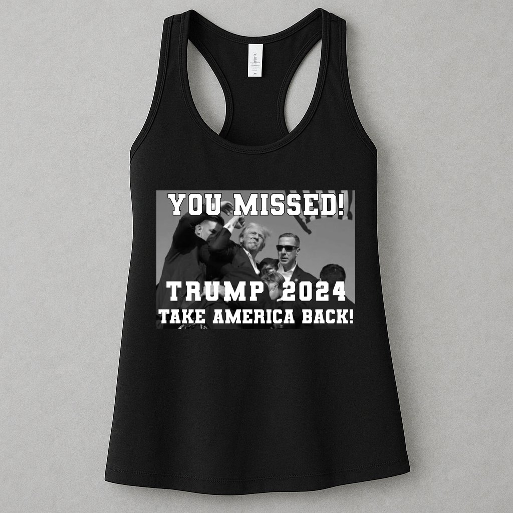 You Missed Trump 2024 Take America Back Pennsylvania Rally Womens Tank Top