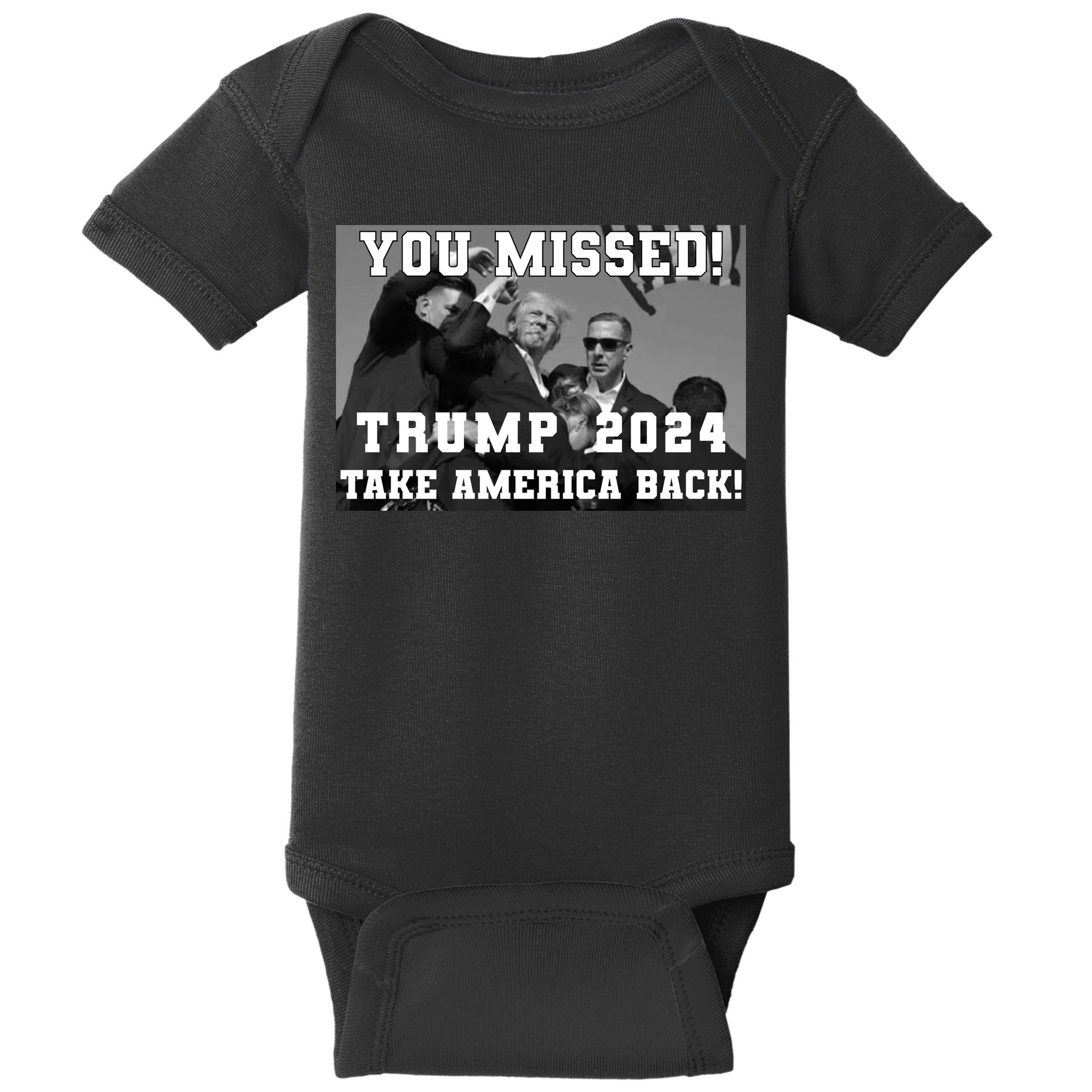 You Missed Trump 2024 Take America Back Pennsylvania Rally Baby Bodysuit