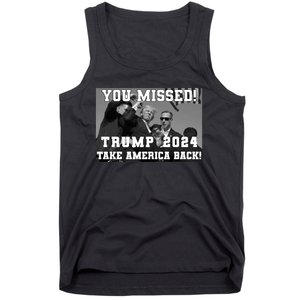 You Missed Trump 2024 Take America Back Pennsylvania Rally Tank Top