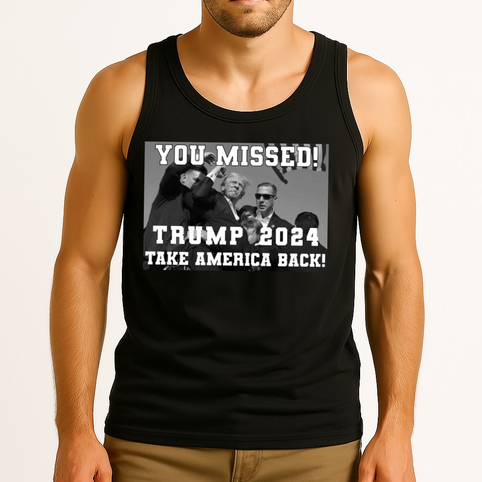 You Missed Trump 2024 Take America Back Pennsylvania Rally Tank Top