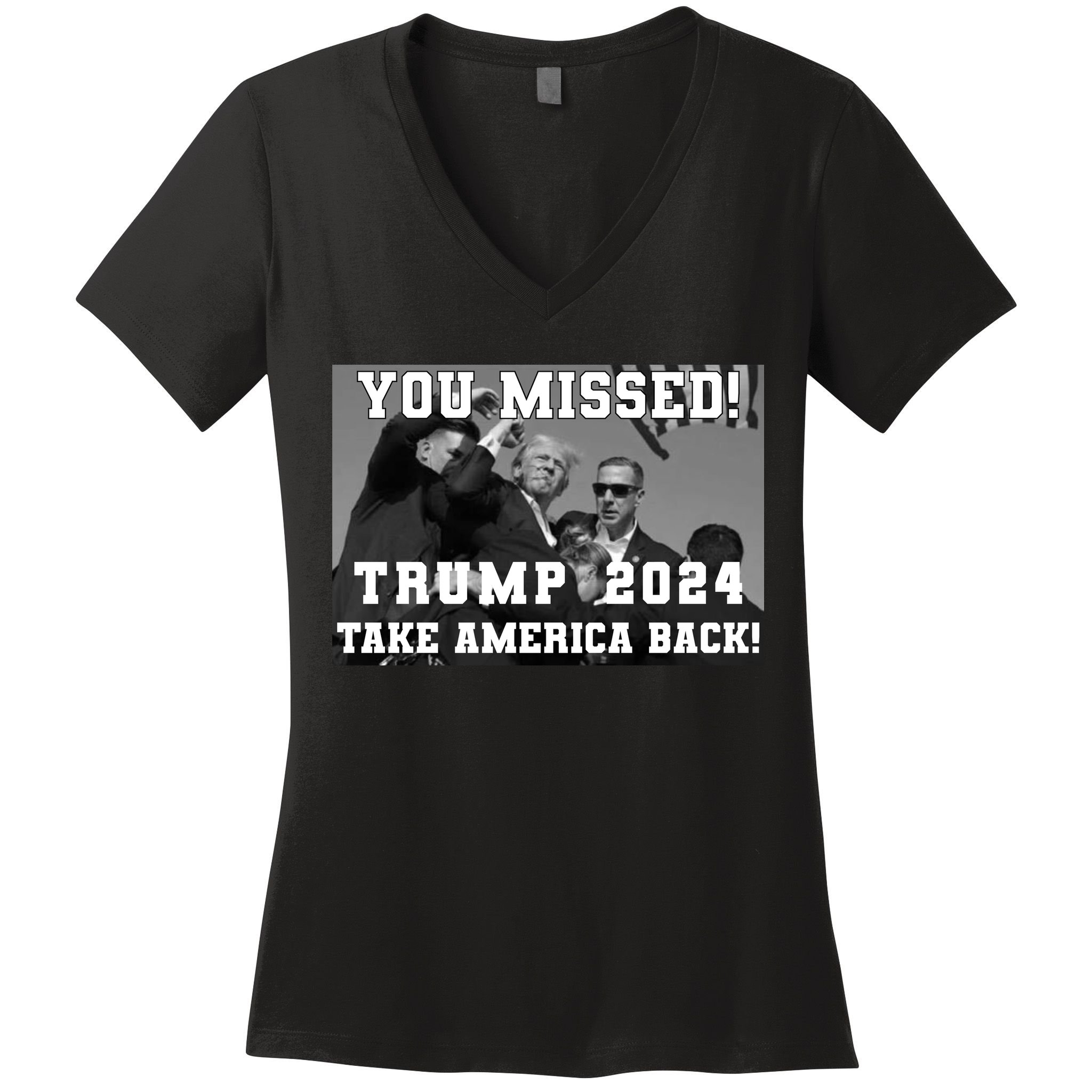 You Missed Trump 2024 Take America Back Pennsylvania Rally Women's V-Neck T-Shirt