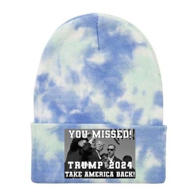 You Missed Trump 2024 Take America Back Pennsylvania Rally Tie Dye 12in Knit Beanie