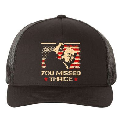 You Missed Thrice Trump Western Cowboy Three Times Us Flag Yupoong Adult 5-Panel Trucker Hat