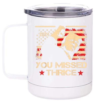 You Missed Thrice Trump Western Cowboy Three Times Us Flag 12 oz Stainless Steel Tumbler Cup