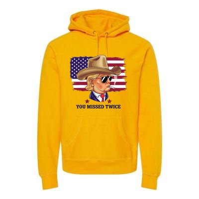 You Missed Twice Western Trump Premium Hoodie