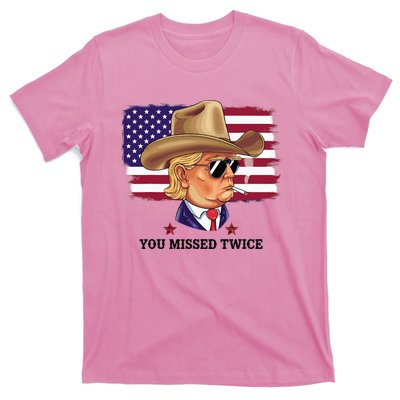 You Missed Twice Western Trump T-Shirt