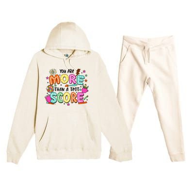 YouRe More Than A Test Score Premium Hooded Sweatsuit Set