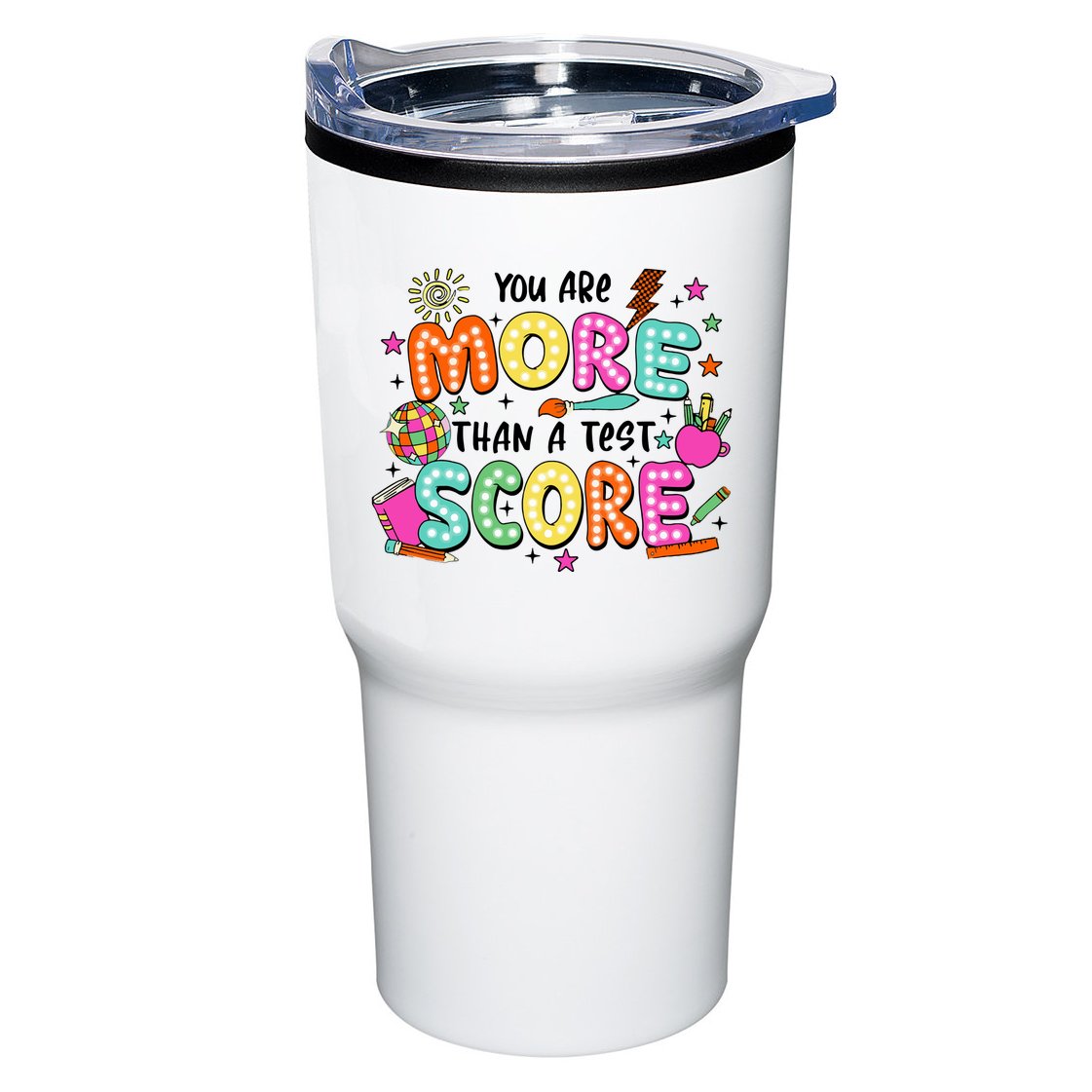 YouRe More Than A Test Score Tumbler
