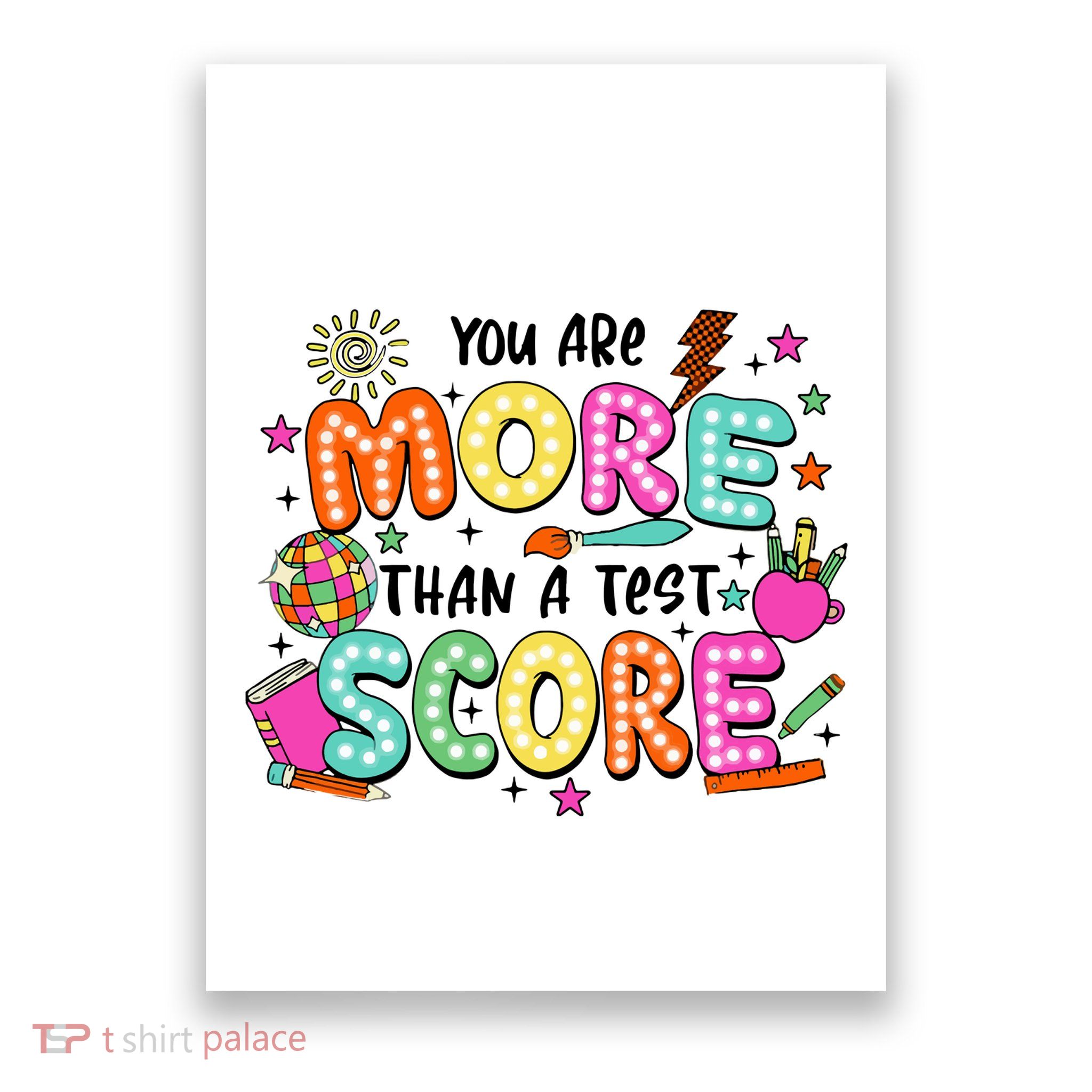 YouRe More Than A Test Score Poster