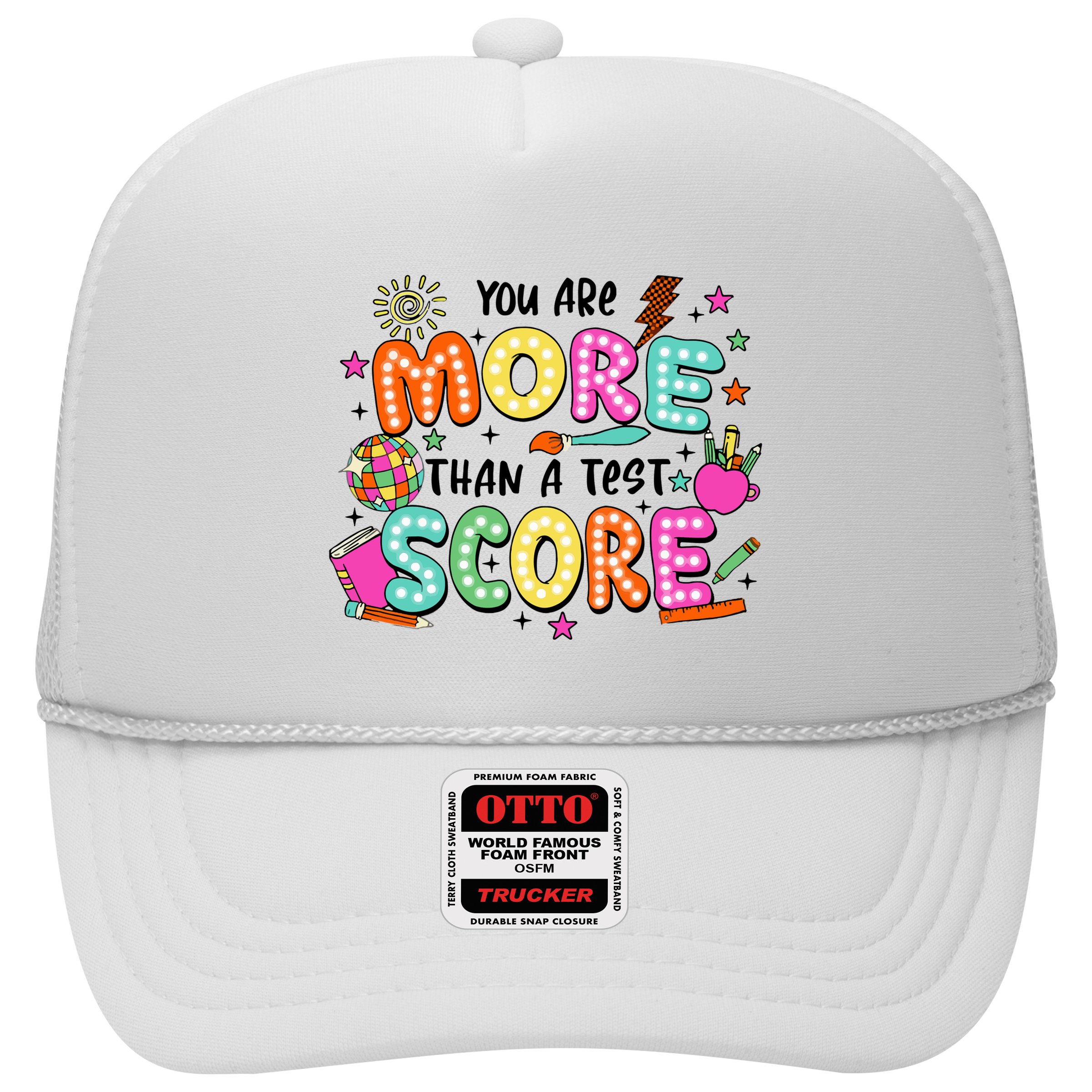 YouRe More Than A Test Score Hat