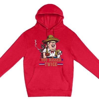 You Missed Twice Cow Western Trump 2024 Cats Dogs Premium Pullover Hoodie