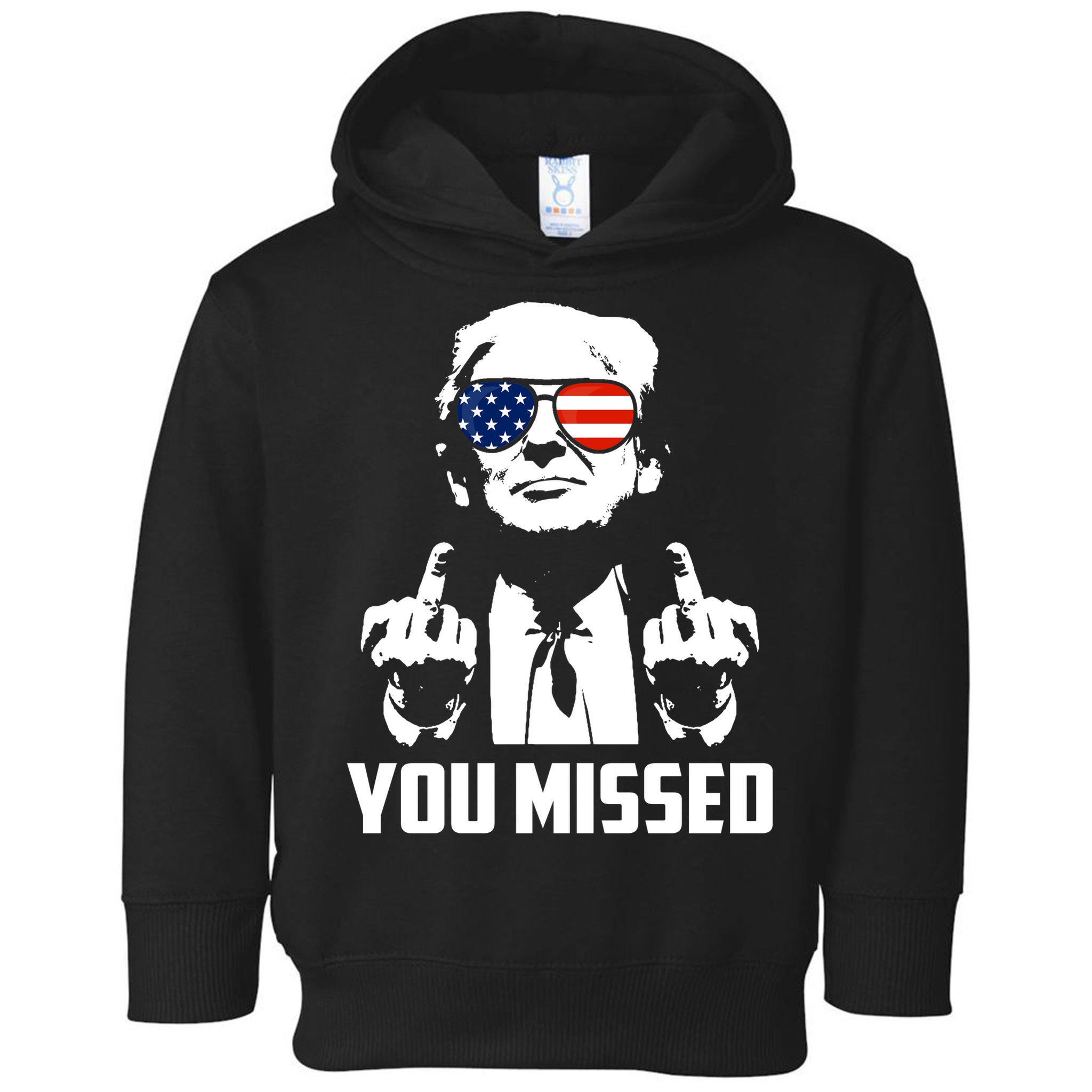 You Missed Trump Middle Finger Usa Funny Toddler Hoodie