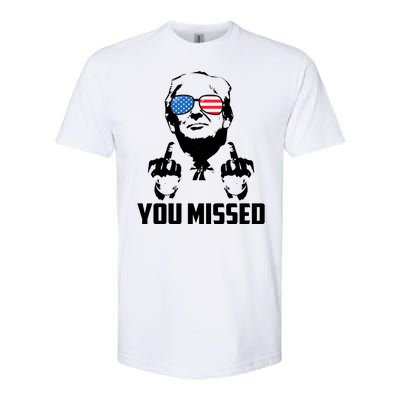 You Missed Trump Middle Finger Usa Funny Softstyle CVC T-Shirt