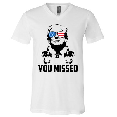 You Missed Trump Middle Finger Usa Funny V-Neck T-Shirt