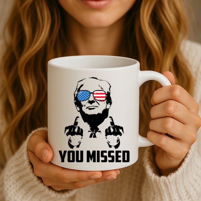 You Missed Trump Middle Finger Usa Funny Mug