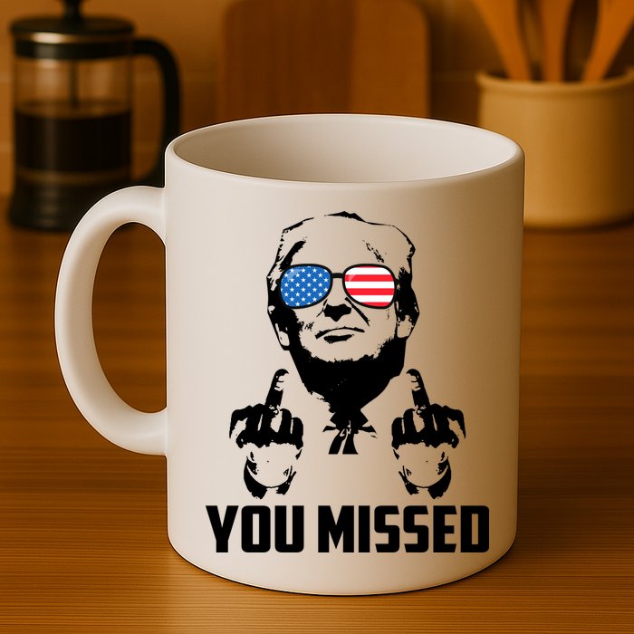 You Missed Trump Middle Finger Usa Funny Mug
