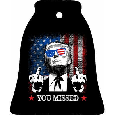 You Missed Trump 2024 Us American Flag Ceramic Bell Ornament