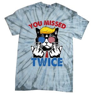 You Missed Twice Trump 2024 Tie-Dye T-Shirt