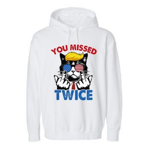 You Missed Twice Trump 2024 Garment-Dyed Fleece Hoodie