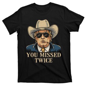 You Missed Twice Western Trump Cow Trump 2024 T-Shirt