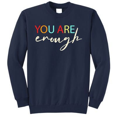 You Matter To The Person Behind Me You Are An Amazing Person Tall Sweatshirt