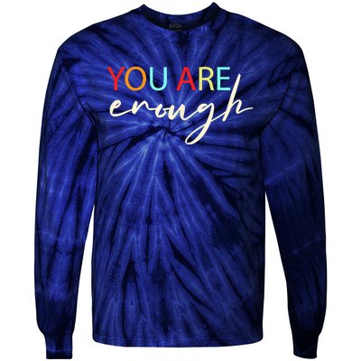 You Matter To The Person Behind Me You Are An Amazing Person Tie-Dye Long Sleeve Shirt