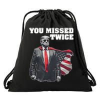 You Missed Twice Trum Drawstring Bag