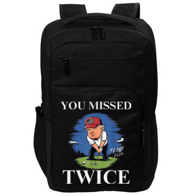 You Missed Twice Golf 2024 Vote Trump Missed Me Again Trump Impact Tech Backpack