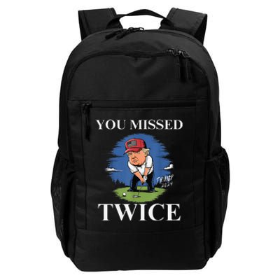 You Missed Twice Golf 2024 Vote Trump Missed Me Again Trump Daily Commute Backpack