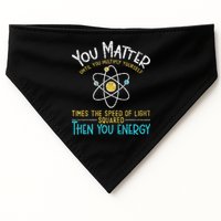 You Matter Until You Multiply Yourself Funny Science Physics USA-Made Doggie Bandana