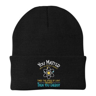 You Matter Until You Multiply Yourself Funny Science Physics Beanie