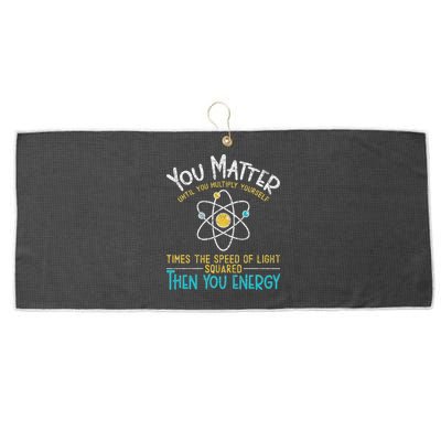 You Matter Until You Multiply Yourself Funny Science Physics Large Microfiber Waffle Golf Towel