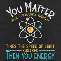 You Matter Until You Multiply Yourself Funny Science Physics 25L Jumbo Tote