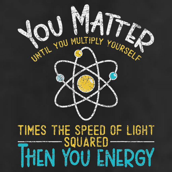You Matter Until You Multiply Yourself Funny Science Physics 25L Jumbo Tote