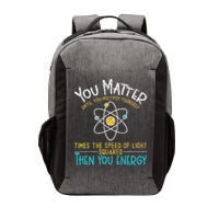 You Matter Until You Multiply Yourself Funny Science Physics Vector Backpack