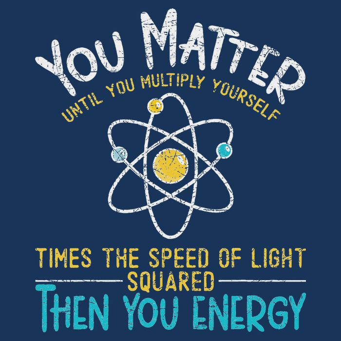 You Matter Until You Multiply Yourself Funny Science Physics Infant Baby Jersey Bodysuit