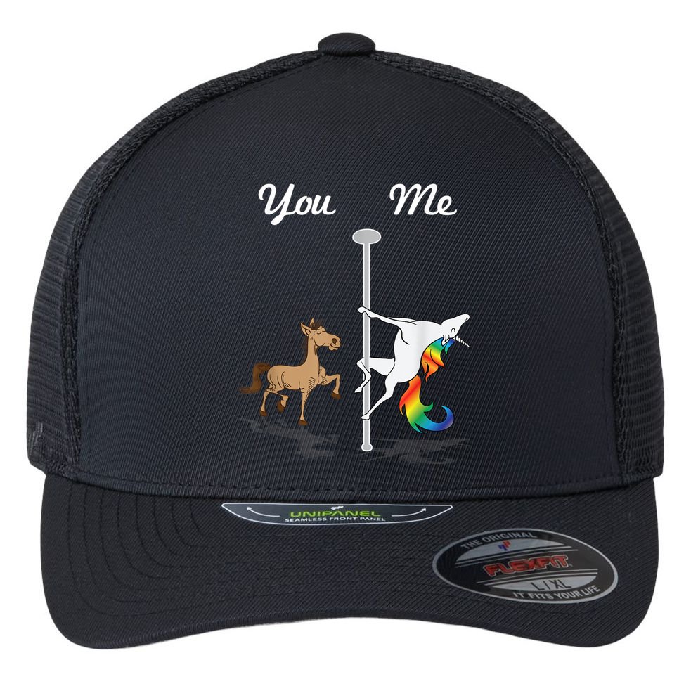 You Me Unicorn Pole Dancing Unicorn Flexfit Unipanel Trucker Cap
