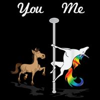 You Me Unicorn Pole Dancing Unicorn Sweatshirt