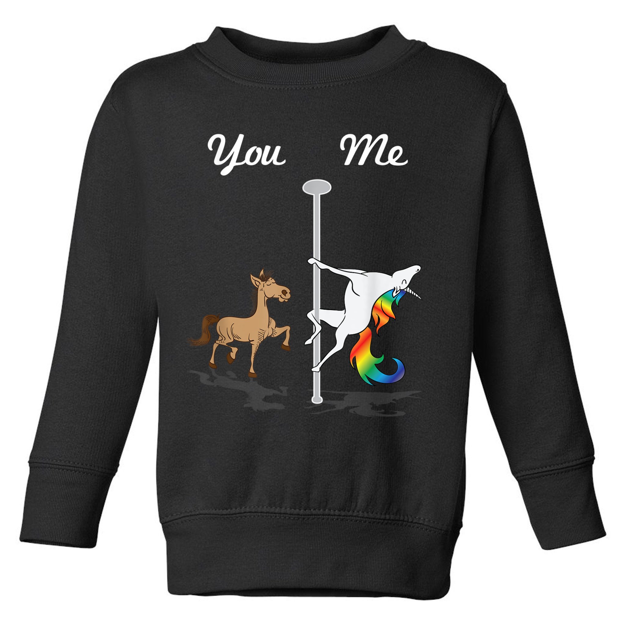You Me Unicorn Pole Dancing Unicorn Toddler Sweatshirt