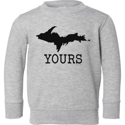 Yooper Michigan Upper Peninsula Up Yours Toddler Sweatshirt